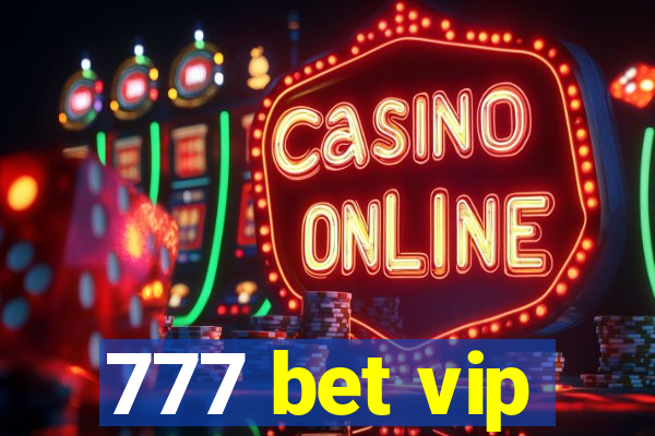 777 bet vip